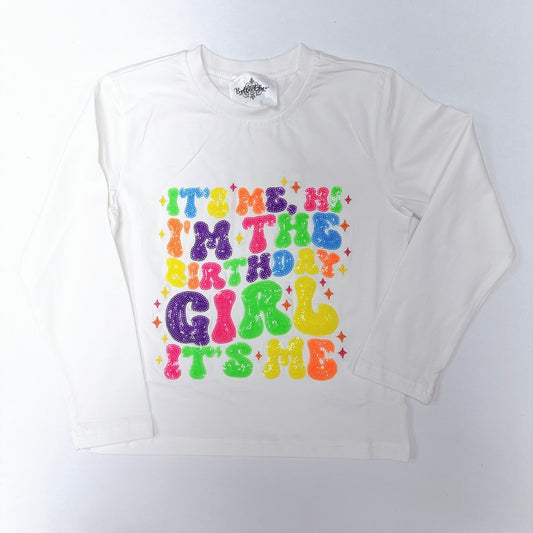 It's Me Birthday long sleeve shirt