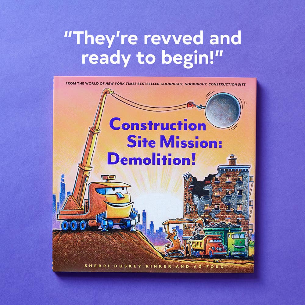 Construction Site Mission: Demolition!