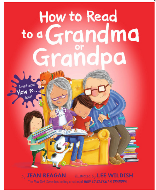 How to Read to a Grandma or Grandpa